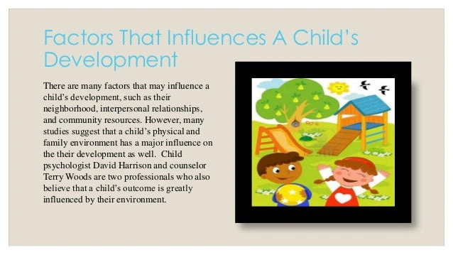 Environmental affect on child
